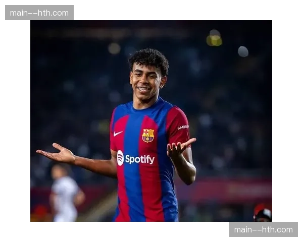 亚马尔完成续约薪资曝光，已成为巴萨队内顶级待遇